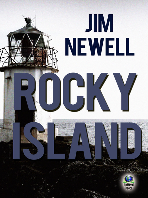 Title details for Rocky Island by Jim Newell - Available